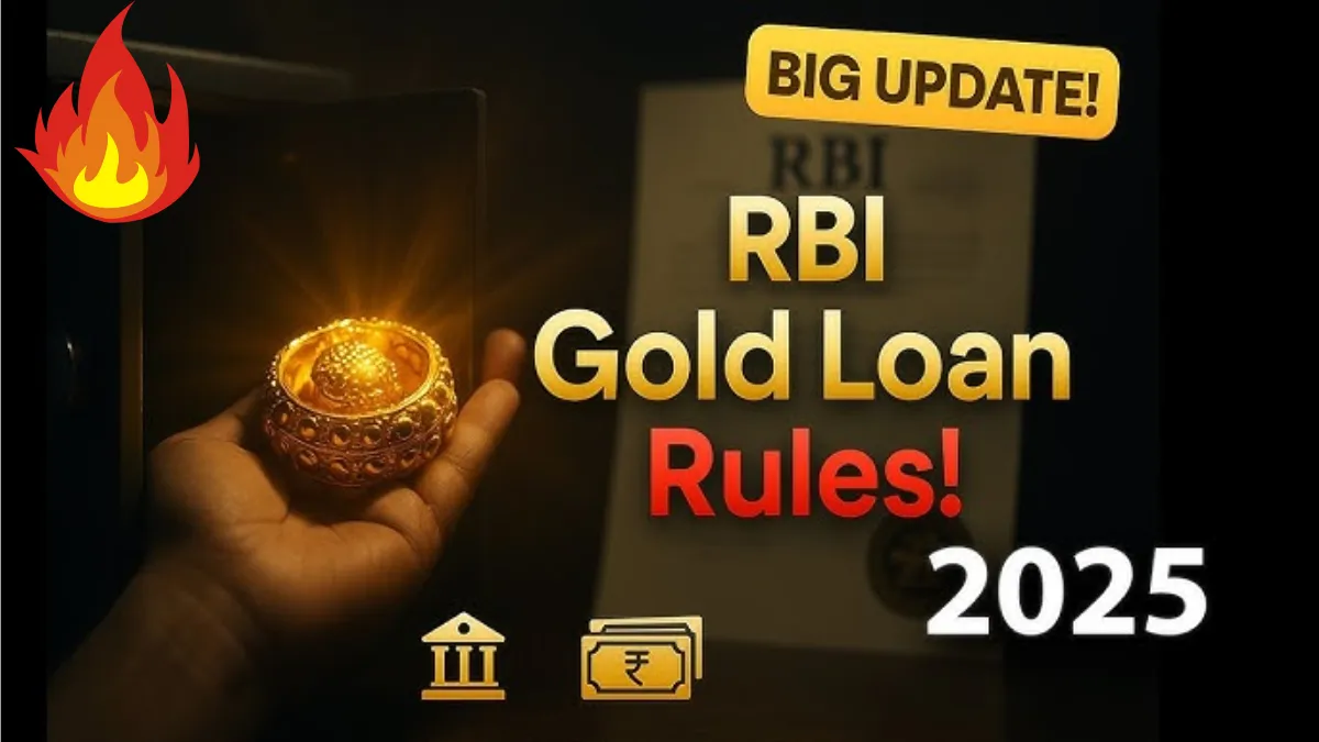 Gold Loan Rules 2025