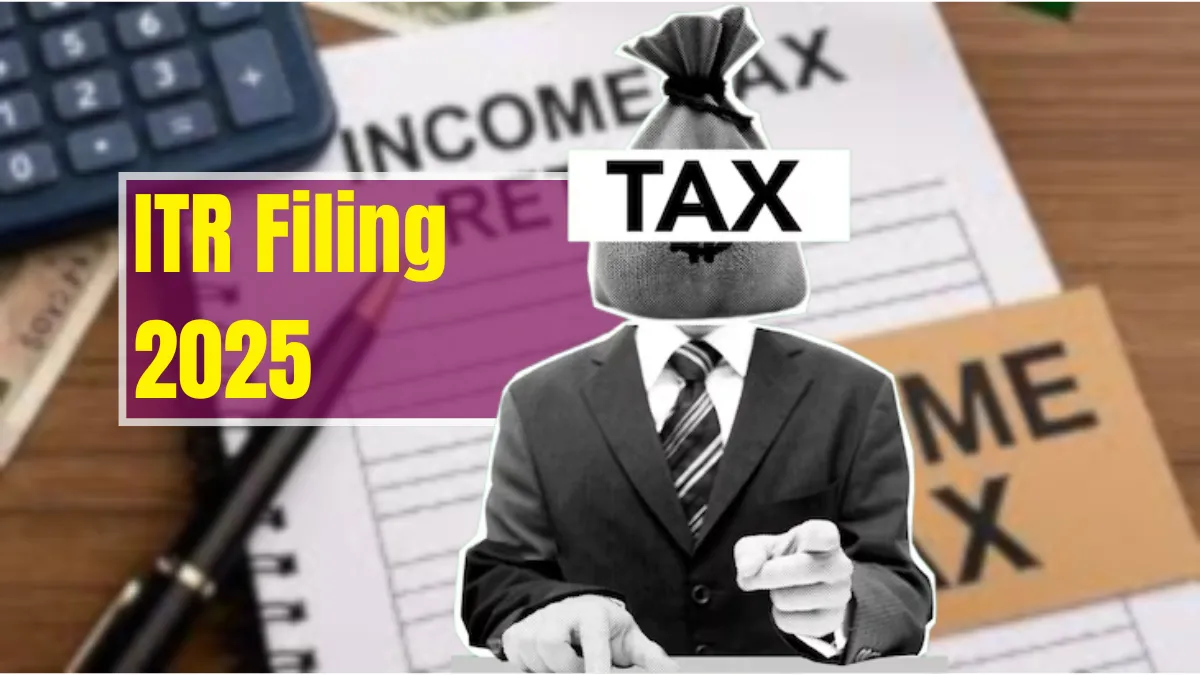 ITR Filing 2025