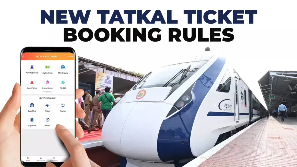 Tatkal Ticket Booking New Rule